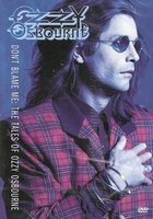 DVD Ozzy Osbourne - Don&#039;t Blame Me
