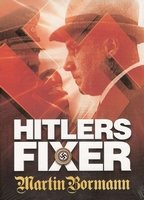 Oorlogsdocumentaire DVD - Hitlers Fixers - Martin Bormann