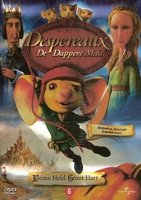 Animatie DVD - Despereaux de Dappere Muis