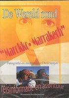 Documentaire DVD - De Wereld Rond - Marokko/marrakech