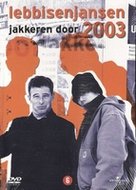 DVD Lebbis en Jansen jakkeren Door 2003