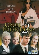 Erotische Thriller - Cruel Intentions 2