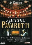 Luciano Pavarotti - An Evening With