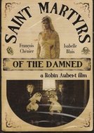 Arthouse DVD - Saint Martyrs of the Damned