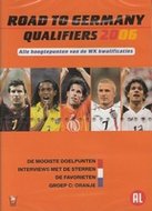 Voetbal DVD - Road To Germany Qualifiers 2006