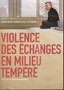Franse-film-DVD-Violence-des-echanges-en-milieu-tempere