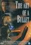 Actie-film-The-art-of-a-Bullet