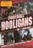 Documentaire DVD - Football Hooligans England_