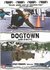 Arthouse DVD - Dogtown and Z-Boys_