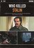 Documentaire DVD BBC - Who Killed Stalin_