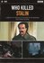 Documentaire DVD BBC - Who Killed Stalin_