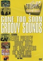 DVD-Ed-Sullivans-Gone-Too-Soon-Groovy-Sounds